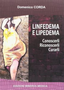 Linfedema e lipedema. Conoscerli. Riconoscerli. Curarli